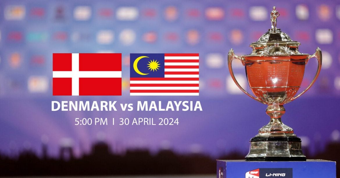 Piala Thomas 2024 - Denmark vs Malaysia