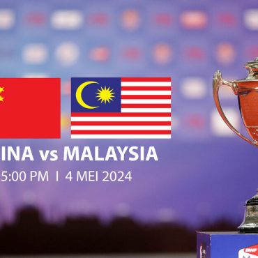 Piala Thomas 2024 - China vs Malaysia