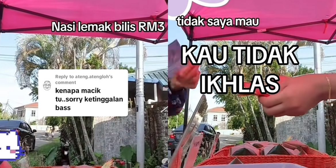 Tegur Nasi Lemak RM3 Mahal, Mak Cik Dakwa Gadis Ini Meniaga Tak Ikhlas