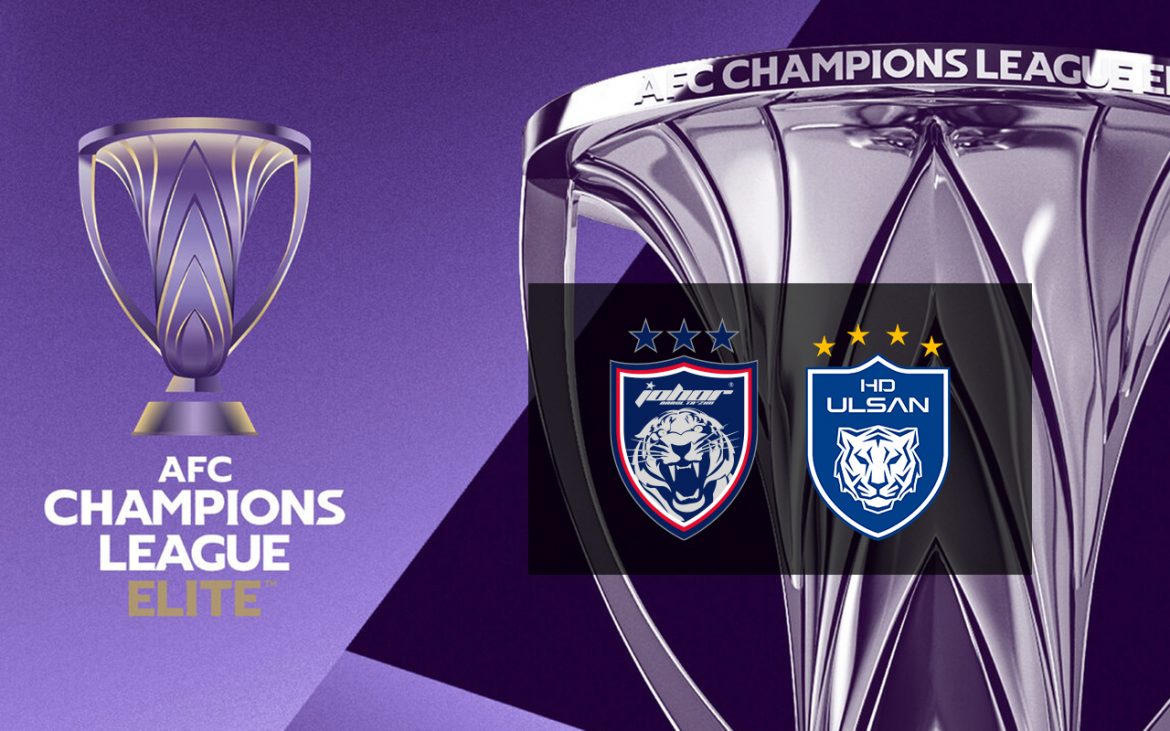 JDT vs Ulsan HD, ACLE, AFC Champions League Elite, Live Streaming, Siaran langsung,