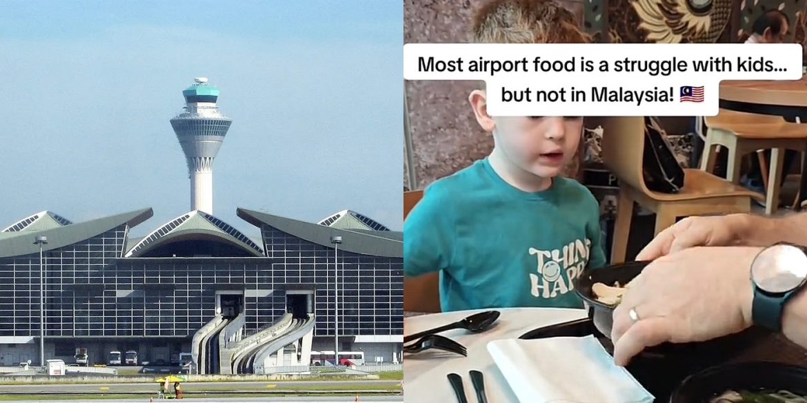 ‘Hanya Makanan Airport Di Malaysia Sahaja Yang Mesra Kanak-Kanak’ - Pelancong
