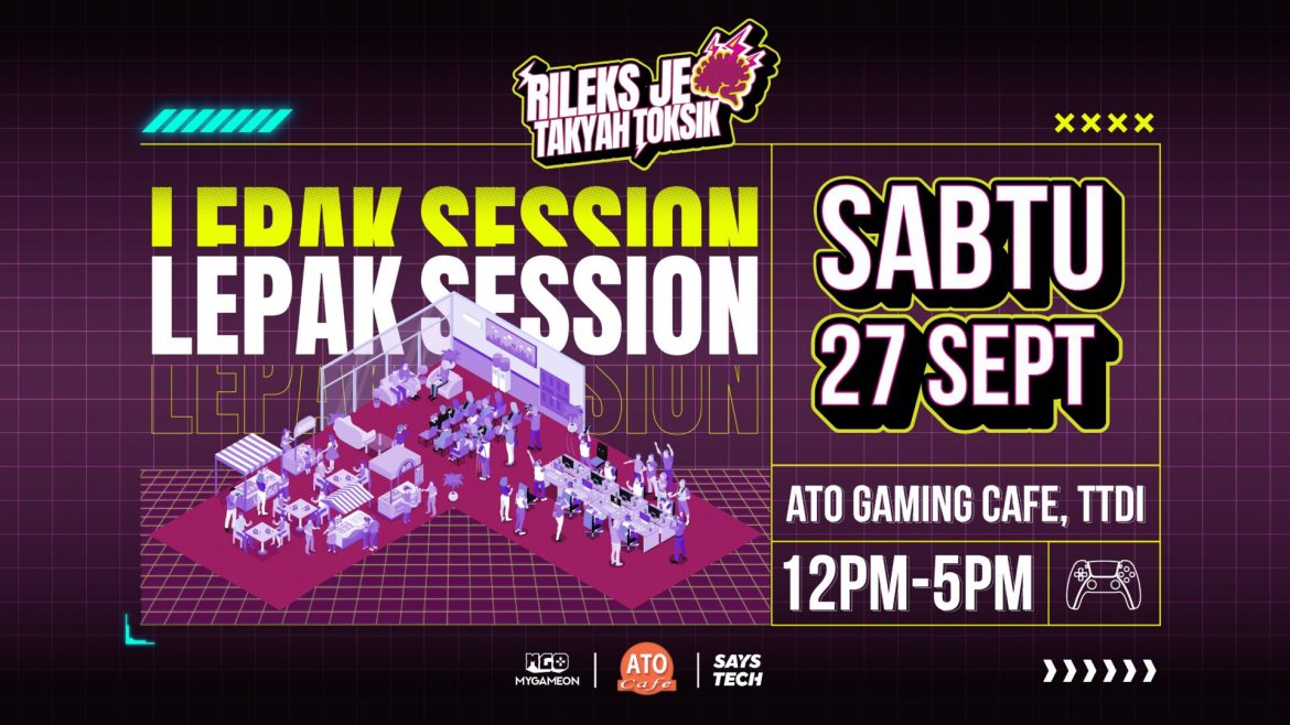 Rileks Je, Takyah Toksik Lepak Session