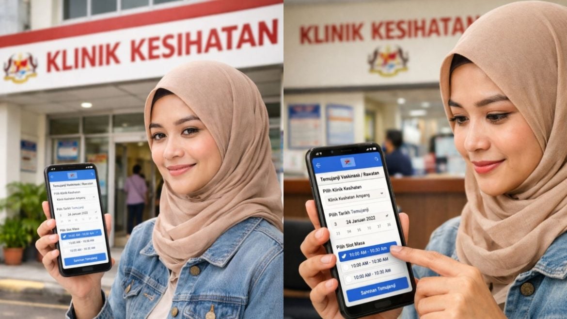 Tak Perlu Tunggu Lama, Temu Janji Klinik Kesihatan Kini Lebih Mudah Guna MySejahtera
