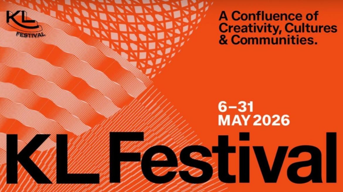 Save The Date! KL Festival Bakal Gegarkan Ibu Kota Bermula 6 Hingga 31 Mei 2026
