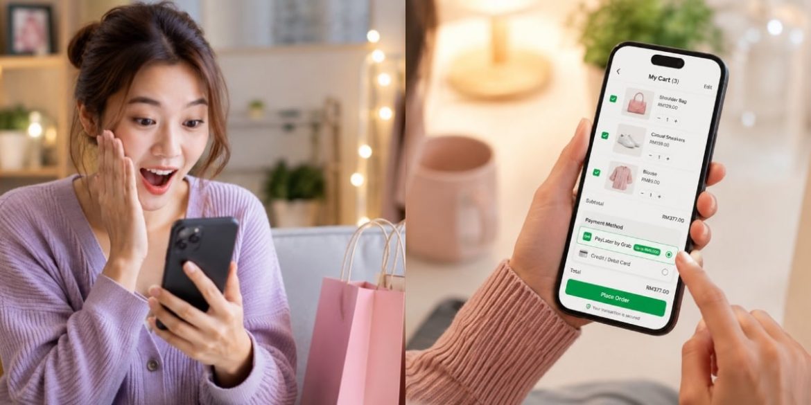 Wishlist Dah Penuh Tapi Tak Check Out Lagi? PayLater by Grab Ada Deal & Bonus Best!