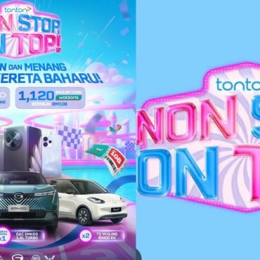 Tonton Lancar ‘Non Stop, On Top! – Kempen Ganjaran RM700,000, Tonton Drama Boleh Menang Kereta & Hadiah Lumayan
